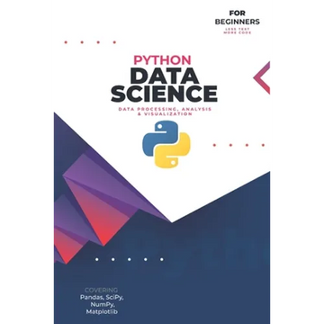 Data Science with Python: For Complete Beginners - Paperback