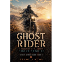 Ghost Rider: A Selection of Namibian Ghost Stories - Paperback