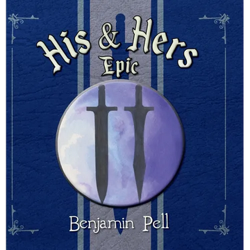 His and Hers Epic - Hardcover