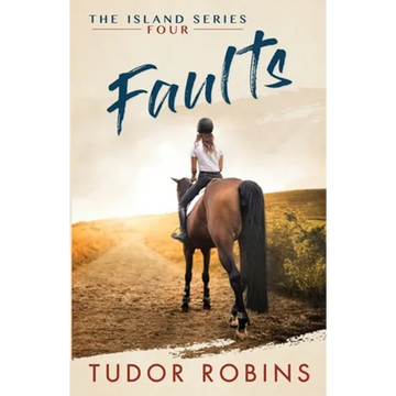 Faults: A story of family, friendship, summer love, and loyalty - Paperback