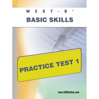 West-E Basic Skills Practice Test 1 - Paperback