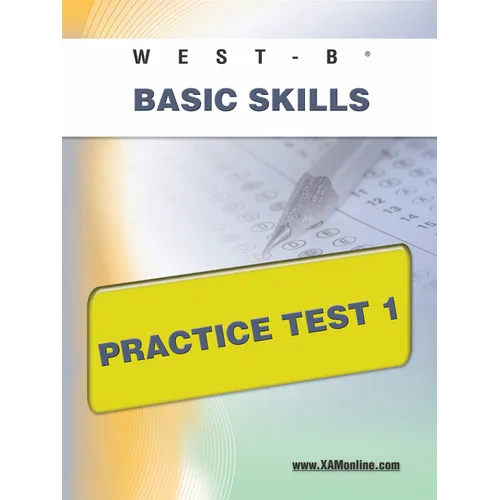 West-E Basic Skills Practice Test 1