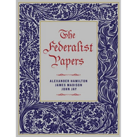 The Federalist Papers - Hardcover