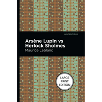 Arsene Lupin Vs Herlock Sholmes: Large Print Edition - Paperback