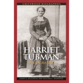 Harriet Tubman: A Biography