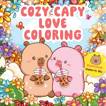 Cozy Capy Love Coloring: Adorable Capybara Coloring Pages for Relaxation, Self-Care, and Love - Paperback