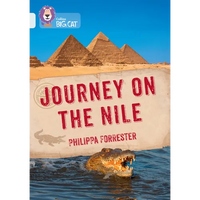 Collins Big Cat - Journey on the Nile: Band 17/Diamond - Paperback