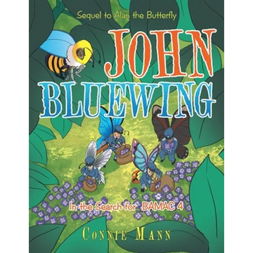 John Bluewing: In the Search for Bamac 4 - Paperback
