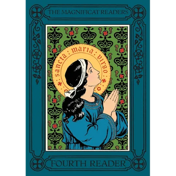 Magnificat Readers: Fourth Reader - Paperback