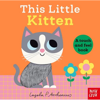This Little Kitten: A Touch and Feel Book - Board Book