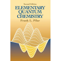 Elementary Quantum Chemistry, Second Edition - Paperback