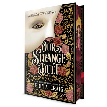 Our Strange Duet: Inspired by Andrew Lloyd Webber's Phantom of the Opera - Hardcover
