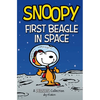 Snoopy: First Beagle in Space: A Peanuts Collection Volume 14 - Paperback