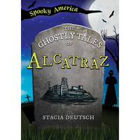 The Ghostly Tales of Alcatraz - Paperback