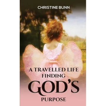 A Travelled Life Finding God's Purpose - Paperback