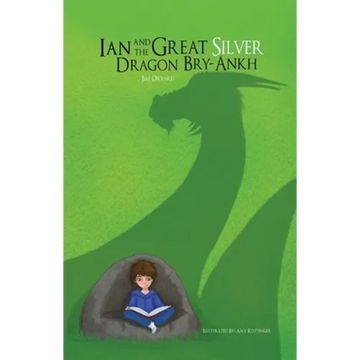 Ian and The Great Silver Dragon Bry-Ankh - Paperback