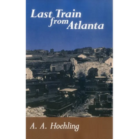 Last Train From Atlanta - Paperback