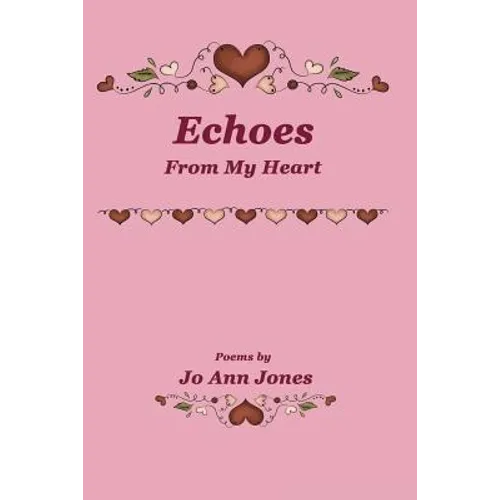 Echoes From My Heart