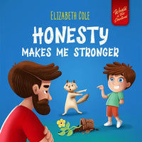 Honesty Makes Me Stronger - Hardcover