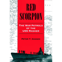 Red Scorpion: The War Patrols of the USS Rasher - Paperback