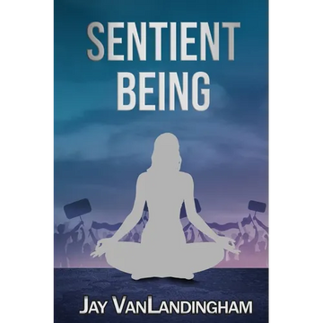 Sentient Being - Paperback