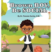 Brown Boy, Be Social - Hardcover