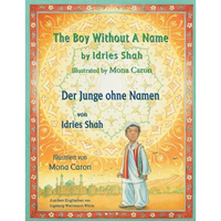 The Boy without a Name -- Der Junge ohne Namen: Bilingual English-German Edition / Zweisprachige Ausgabe Englisch-Deutsch - Paperback