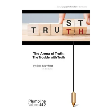 The Arena of Truth: The Trouble with Truth - Paperback