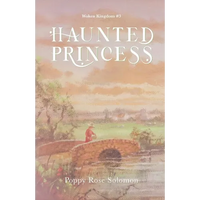 Haunted Princess: Woken Kingdom #3 - Paperback