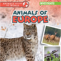 Animals of Europe - Library Binding