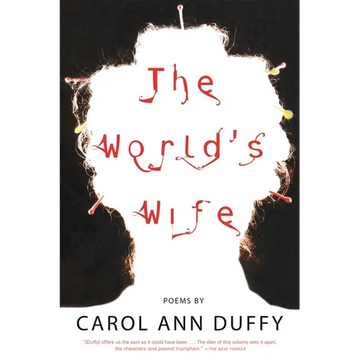 The World's Wife: Poems - Paperback