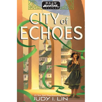 Avatar Legends: City of Echoes (Avatar Legends Book 1): Volume 1 - Hardcover