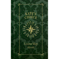 Kate's Choice - Hardcover