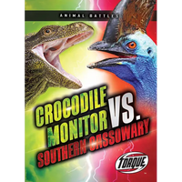 Crocodile Monitor vs. Southern Cassowary - Paperback