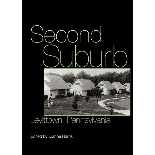 Second Suburb: Levittown, Pennsylvania