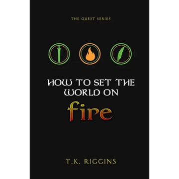 How To Set The World On Fire - Paperback