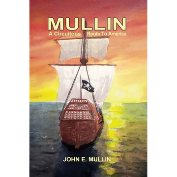 Mullin: A Circuitous Route to America - Paperback