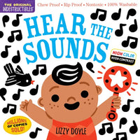 Indestructibles: Hear the Sounds (High Color High Contrast): Chew Proof - Rip Proof - Nontoxic - 100% Washable (Book for Babies, Newborn Books, Safe t - Paperback