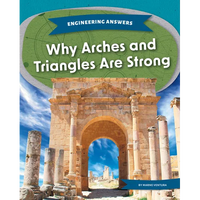 Why Arches and Triangles Are Strong - Library Binding