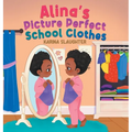 Alina's Picture Perfect School Clothes