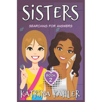 SISTERS - Book 2: Searching For Answers - Paperback