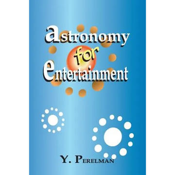 Astronomy for Entertainment - Paperback