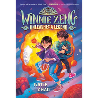 Winnie Zeng Unleashes a Legend - Paperback