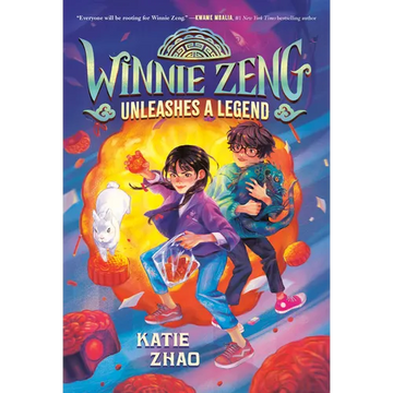 Winnie Zeng Unleashes a Legend - Paperback