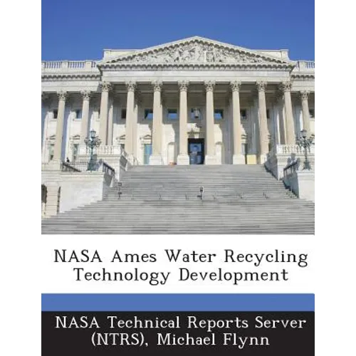 NASA Ames Water Recycling Technology Development