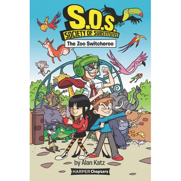 S.O.S.: Society of Substitutes #2: The Zoo Switcheroo - Paperback