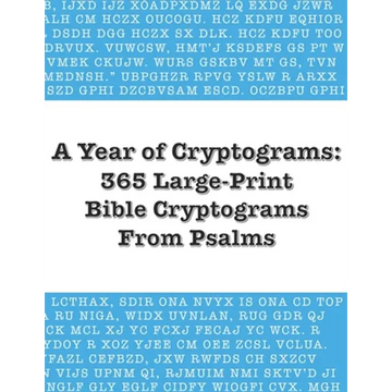 A Year of Cryptograms: 365 Large-Print Bible Cryptograms From Psalms - Paperback