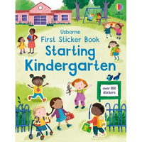 First Sticker Book Starting Kindergarten: A First Day of School Book for Kids - Paperback