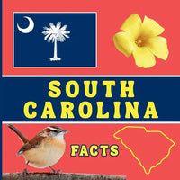 South Carolina Facts: Interesting Facts About South Carolina - Paperback