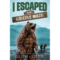 I Escaped The Grizzly Maze: An Alaskan Wilderness Adventure - Paperback